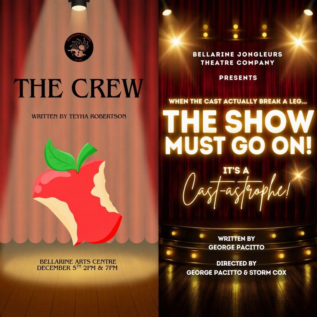 Bellarine Jongleurs Short Play Showcase - The Show Must Go On! and The Crew!