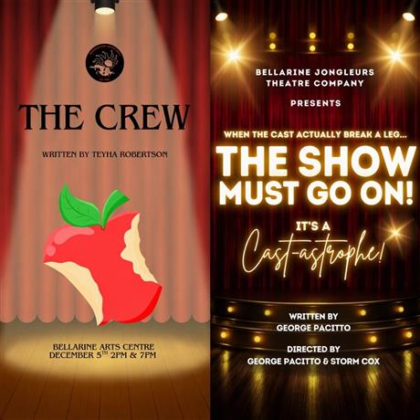 Bellarine Jongleurs Short Play Showcase - The Show Must Go On! and The Crew!