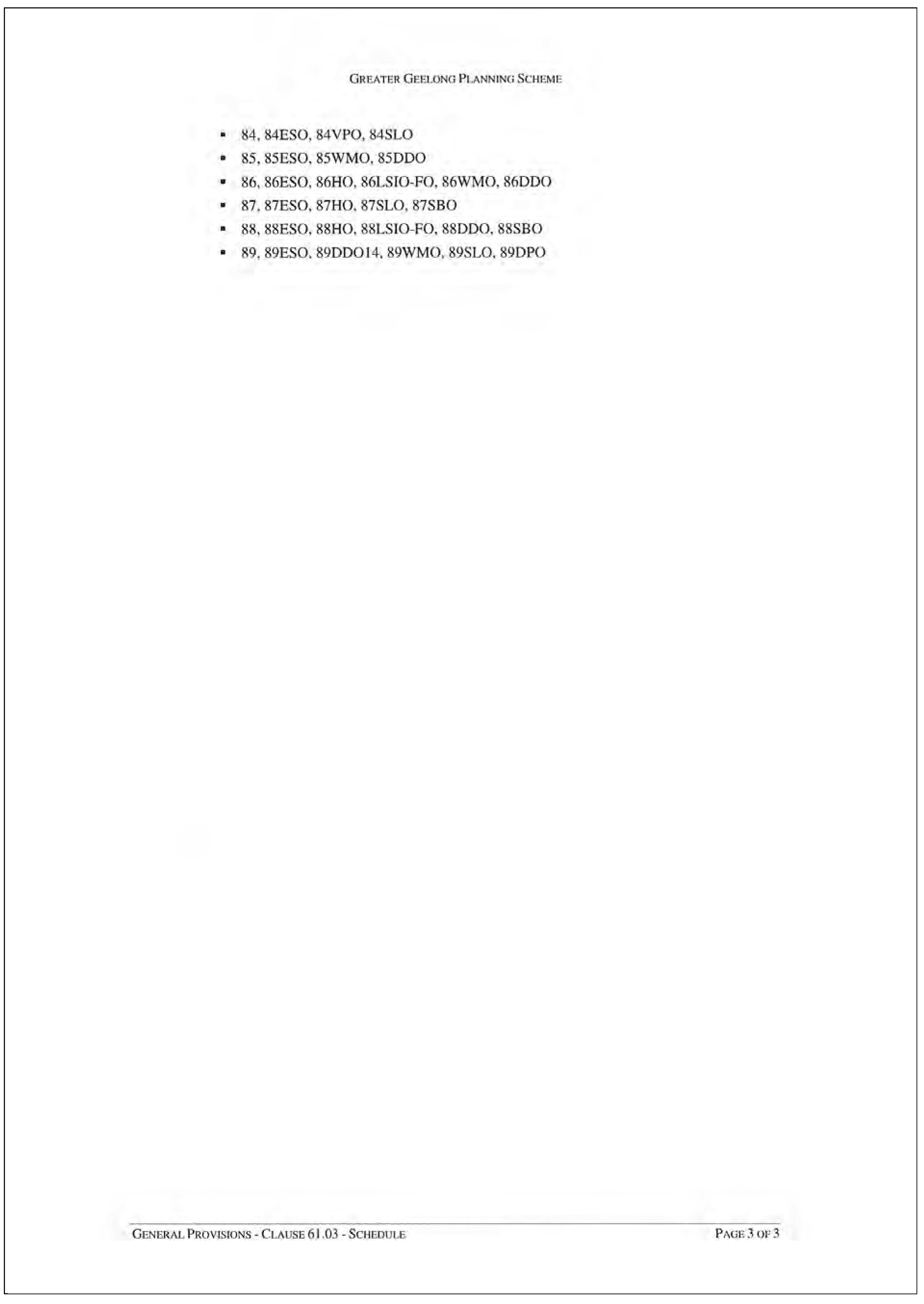 Schedule to Clause 61.03 - page 3 of 3