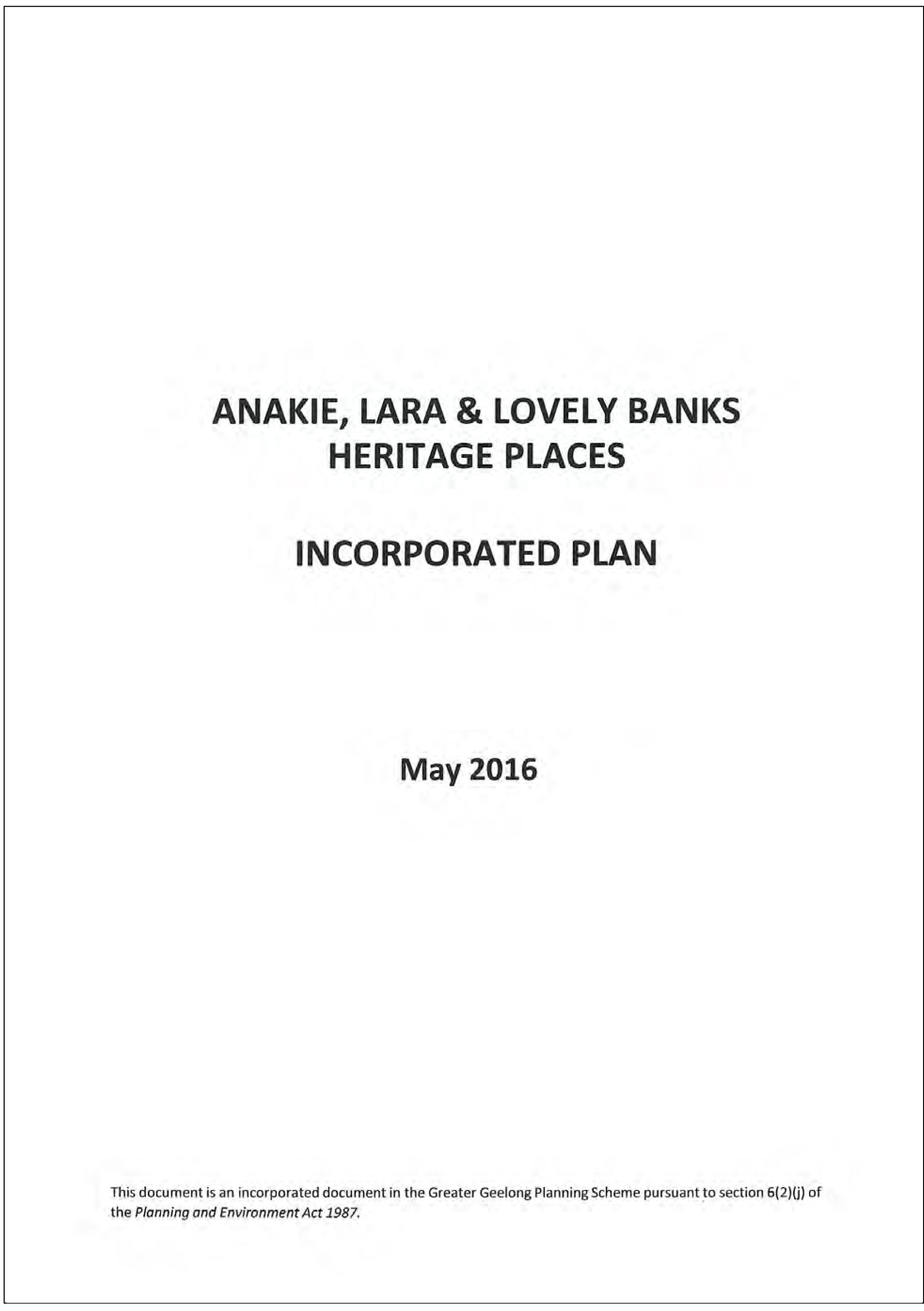 Appendix 3	Anakie, Lara & Lovely Banks Incorporated Plan, May 2016 - Page 1 of 3