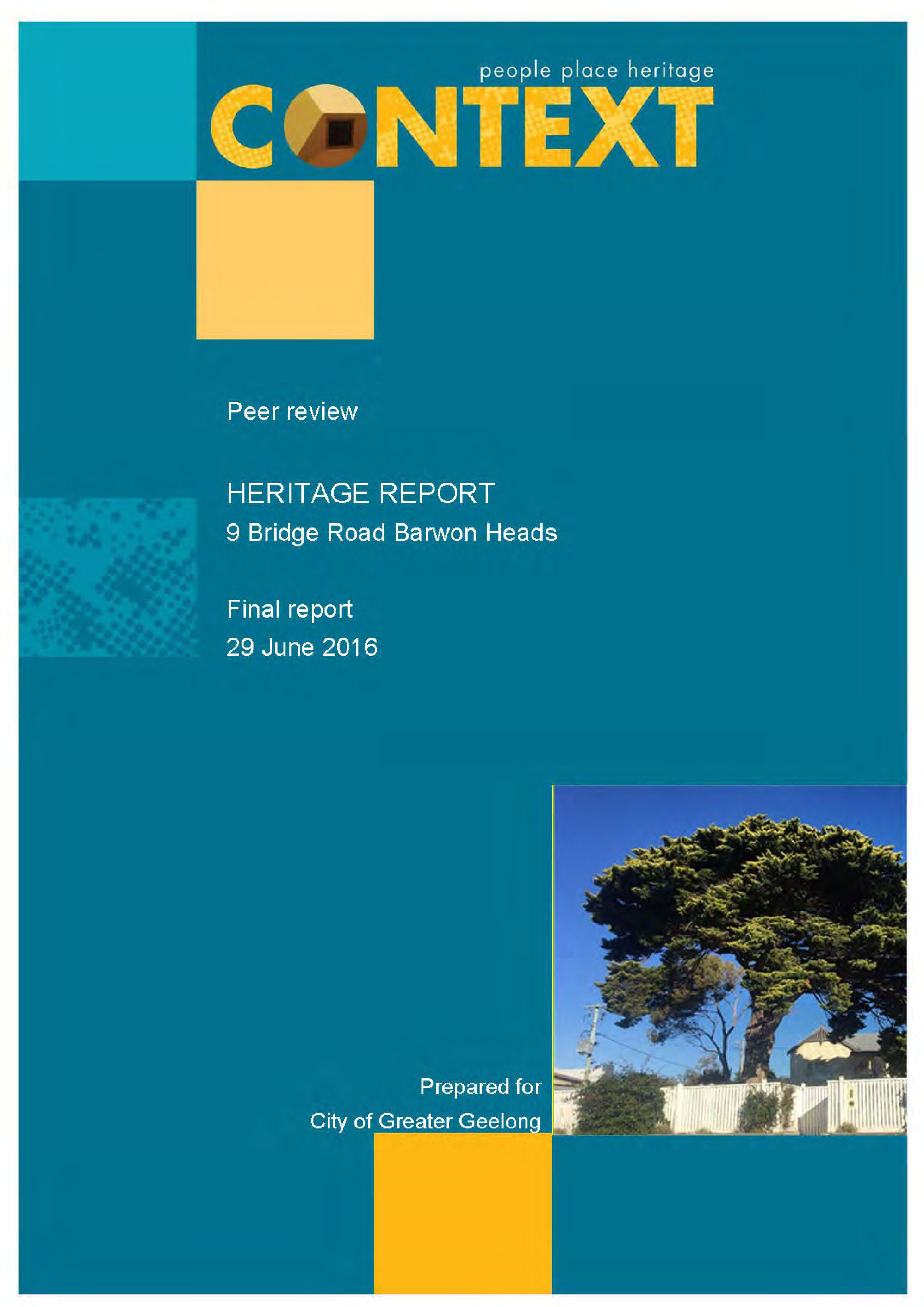 Appendix 3 – Context Pty Ltd  Heritage Assessment (includes RBA Report) Page 1 of 32 pages